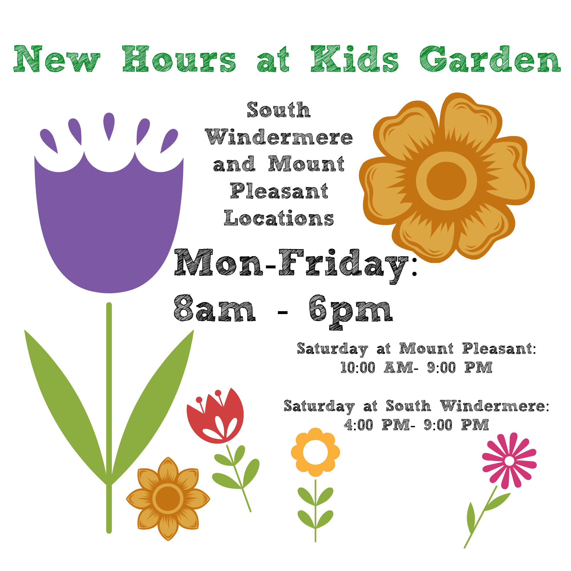 The new schedule at Kids Garden Mt. Pleasant.